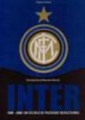 Inter. 1908-2008. Un secolo di passione nerazzurra