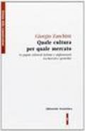 Quale cultura per quale mercato. Le pagine culturali italiane e anglosassoni tra mercato e gerarchie