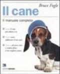 Il cane. Il manuale completo