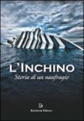 L'inchino. Storia di un naufragio