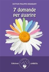 7 domande per guarire