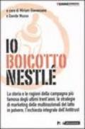 Io boicotto Nestlé