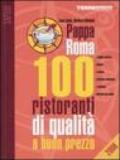 PappaRoma 2006. 100 ristoranti di qualità a buon prezzo