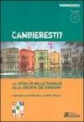 Cambieresti? La sfida di mille famiglie alla società dei consumi. Con DVD