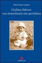 Giuliana Salmon: una straordinaria vita quotidiana