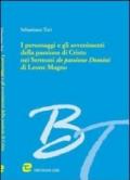 I personaggi e gli avvenimenti della passione di Cristo nei «Sermoni de passione domini» di Leone Magno