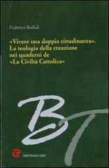 «Vivere una doppia cittadinanza». La teologia della creazione nei quaderni de «La Civiltà Cattolica»