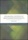 Filosofia, scienza e multidimensionalità. I silenzi urlati delle intersezioni