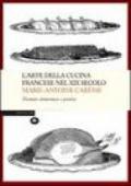 L'arte della cucina francese nel XIX secolo. Trattato elementare e pratico