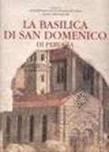 La Basilica di San Domenico di Perugia