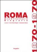 Roma 1870-1970. Architetture biografie. Ediz. illustrata