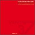 Ventisette/Trentasette. Rassegna internazionale di giovani architetti romani. Con CD-ROM