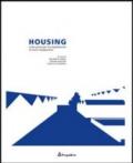 Housing. Linee guida per la progettazione di nuovi insediamenti
