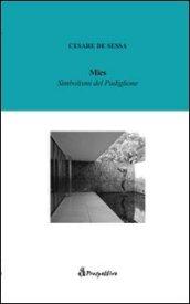 Mies. Simbolismi del padiglione