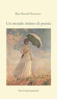 Un mondo intimo di poesia