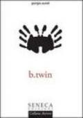 B.twin