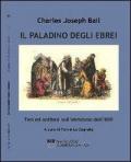 Il paladino degli ebrei. Tesi ed antitesi sull'ebraismo dell'800