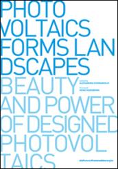 Photovoltaics, forms, landscapes. Beauty and power of designed photovoltaics