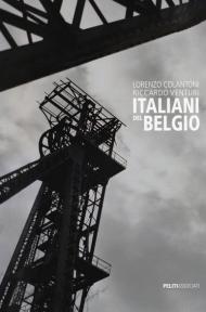 Italiani del Belgio. Ediz. italiana e inglese