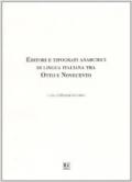 Editori e tipografi anarchici di lingua italiana tra Otto e Novecento