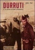 Durruti e la rivoluzione spagnola. Con DVD