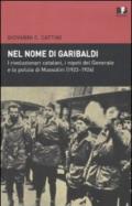 Nel nome di Garibaldi. I rivoluzionari catalani, i nipoti del Generalee la polizia di Mussolini (1923-1926)
