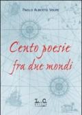 Cento poesie fra due mondi