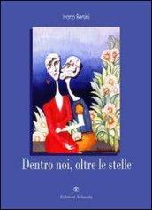 Dentro noi, oltre le stelle