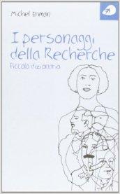 I personaggi della Recherche. Piccolo dizionario