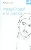 Marcel Proust e la politica