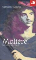 Molière. Les armes de l'esprit