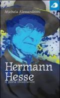 Hermann Hesse. Il poeta incantatore