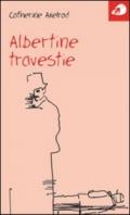 Albertine Travestie