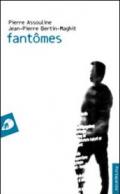 Fantomes