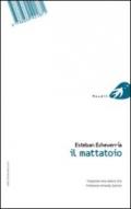 El matadero-Il mattatoio