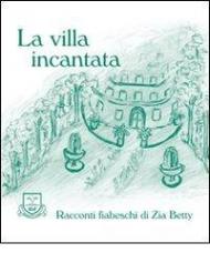 La villa incantata