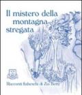 Il mistero della montagna stregata