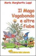 Il mago vagabondo e altre fiabe