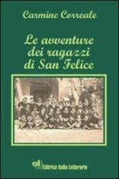 Le avventure dei ragazzi di San Felice