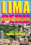 Lima, Perù. Ediz. italiana, inglese e spagnola