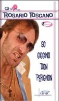 So' Giggino Don Perignon. Con DVD