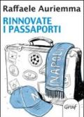 Rinnovate i passaporti