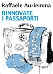 Rinnovate i passaporti