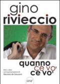 Quanno ce vo' ce vo'. Con DVD