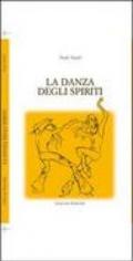 La danza degli spiriti