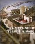 La città delle terme e il mare. Progetti di bordo per Sciacca