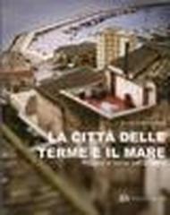 La città delle terme e il mare. Progetti di bordo per Sciacca