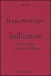 Sull'amore. Jacques Lacan e il Simposio di Platone