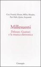 Millesuoni. Deleuze, Guattari e la musica elettronica