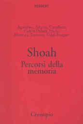 Shoah. Percorsi della memoria